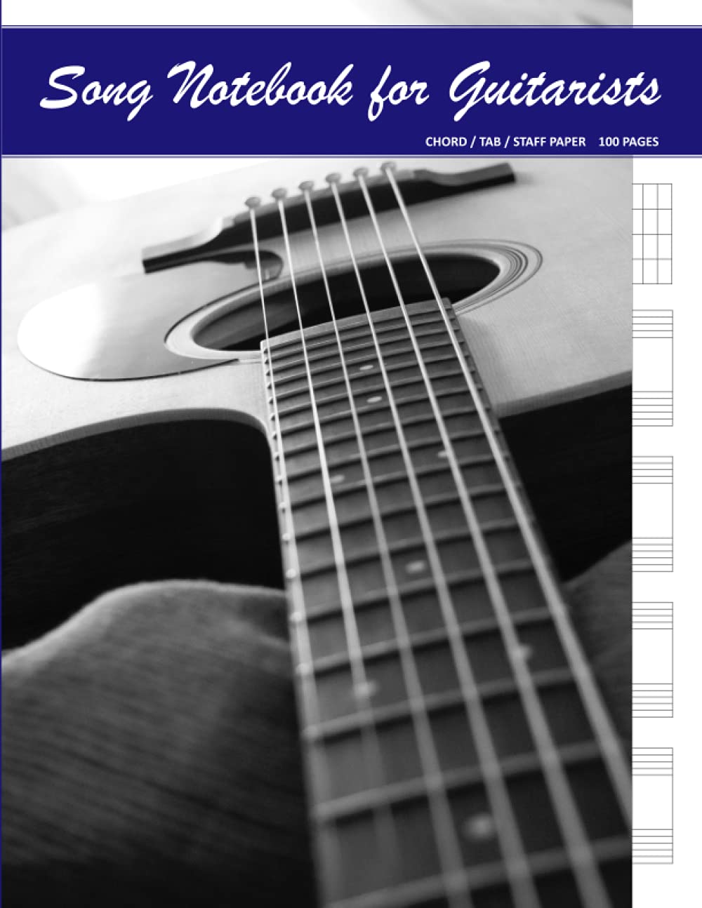 Song Notebook For Guitarists: Guitar Composition / TAB Paper / Sheet Paper / Songwriter Notebook / Blank Sheet Paper / Musicians Notebook / 100 Pages / Music Gifts (Music and Songwriting)