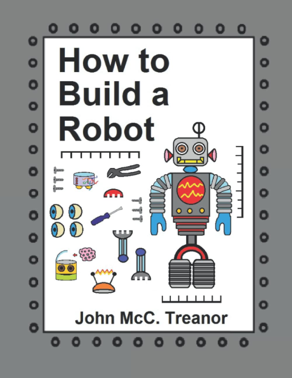 How to Build a Robot