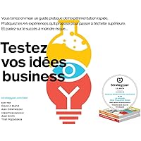 Testez vos id&eacute;es business