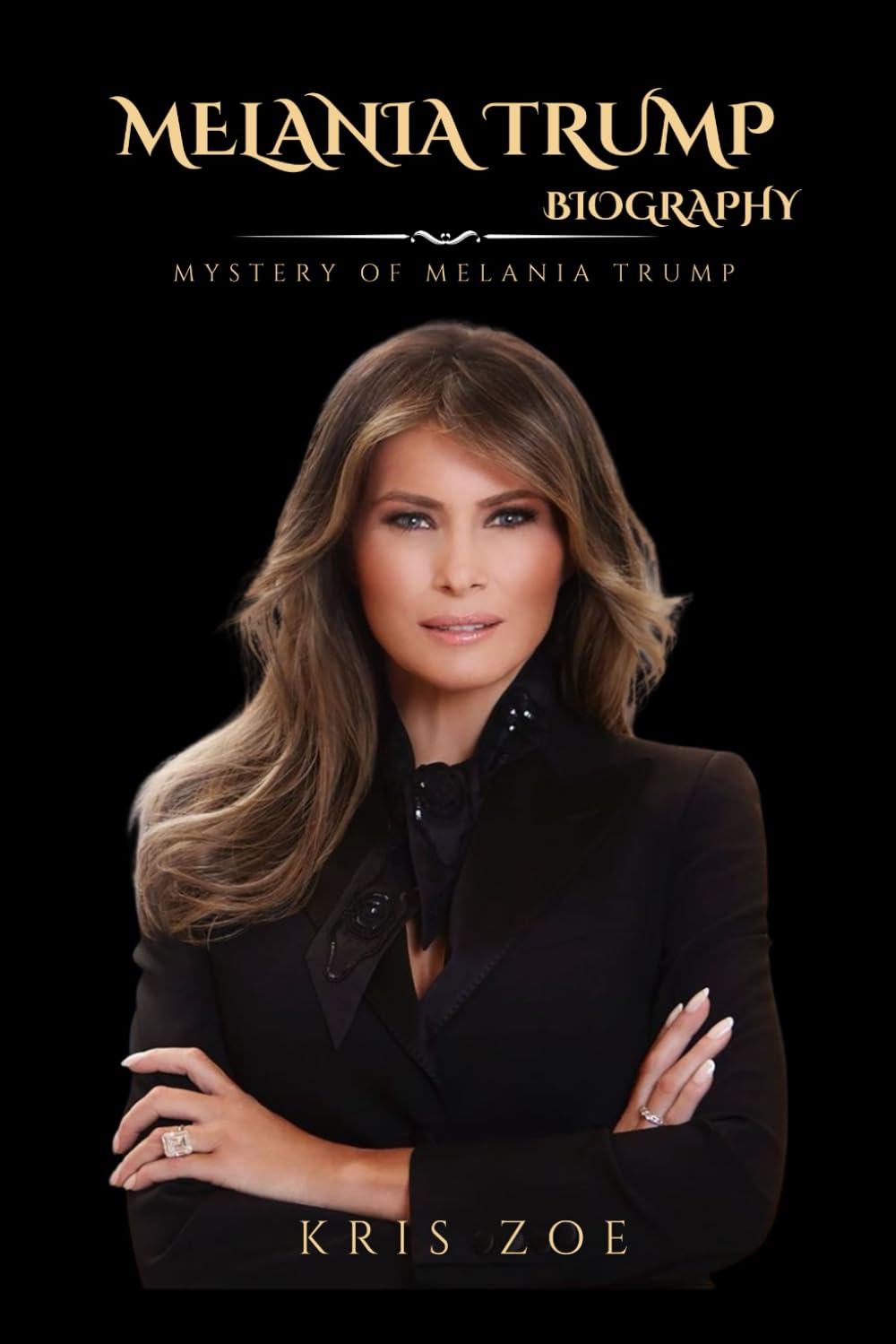 BIOGRAPHY OF MELANIA TRUMP: MYSTERY OF MELANIA TRUMP