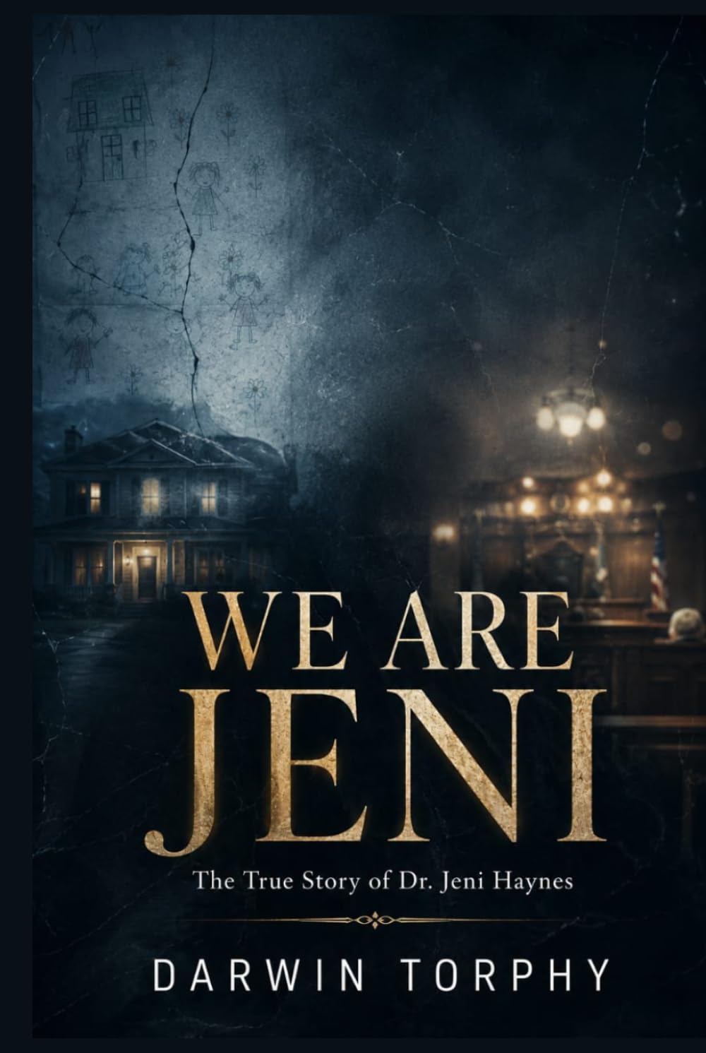 We Are Jeni: The True Story of Dr. Jeni Haynes