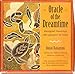 Oracle of the Dreamtime: Aboriginal Dreamings Offer Guidance for Today