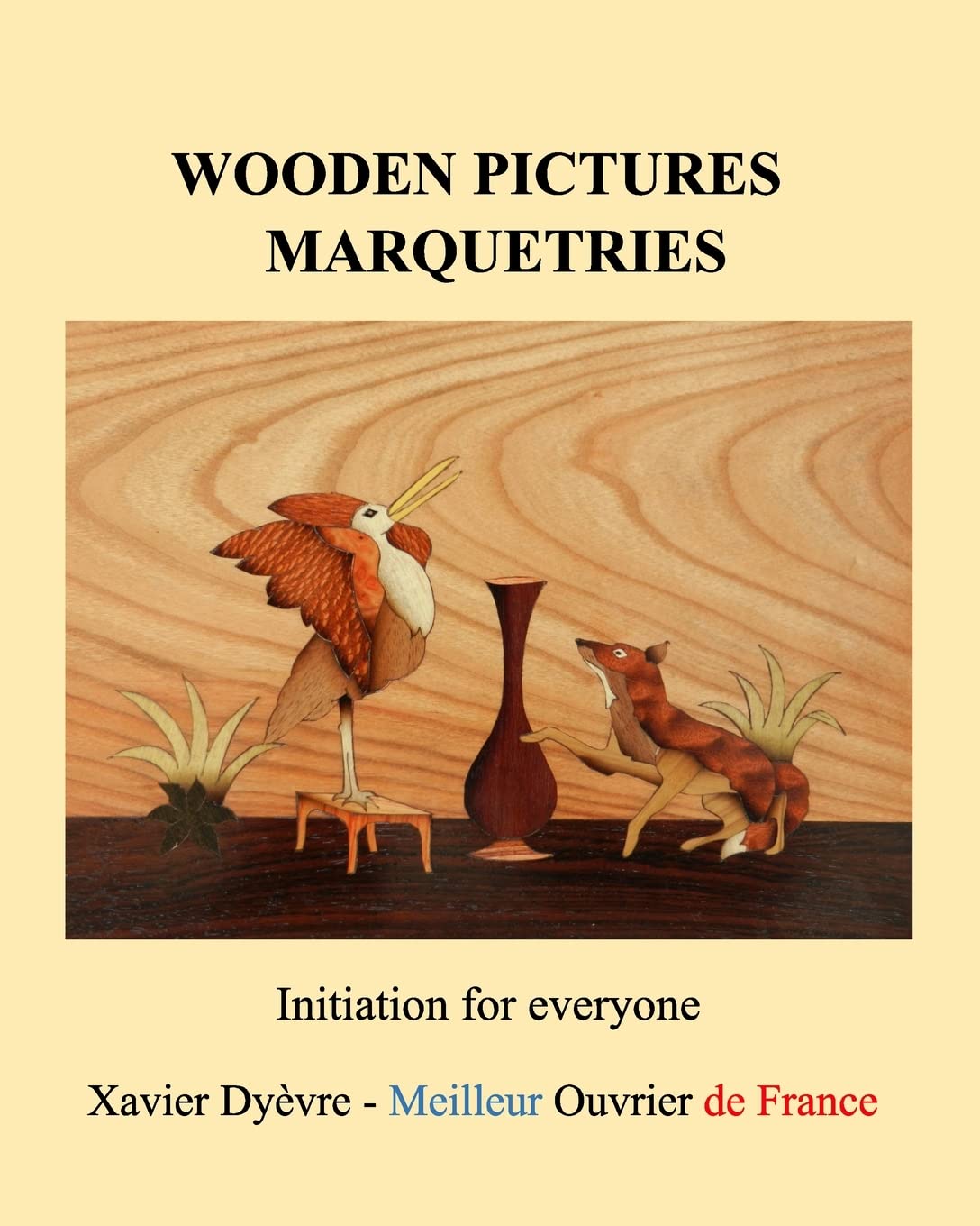 Marqueterie de bois Easy marquetry volume 1 tableau d'initiation créatif
