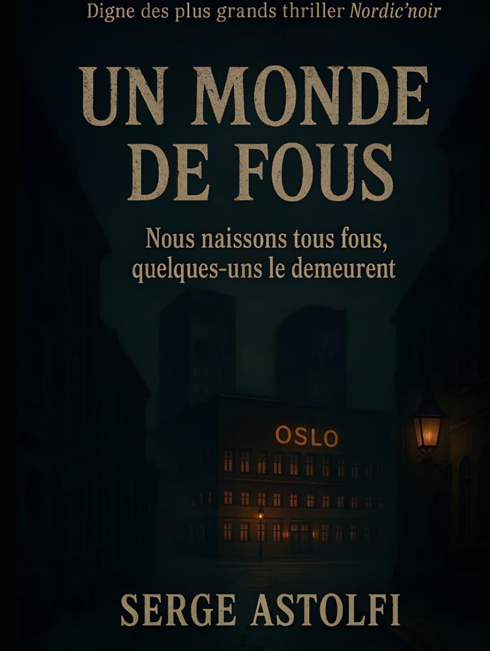 Un monde de fous