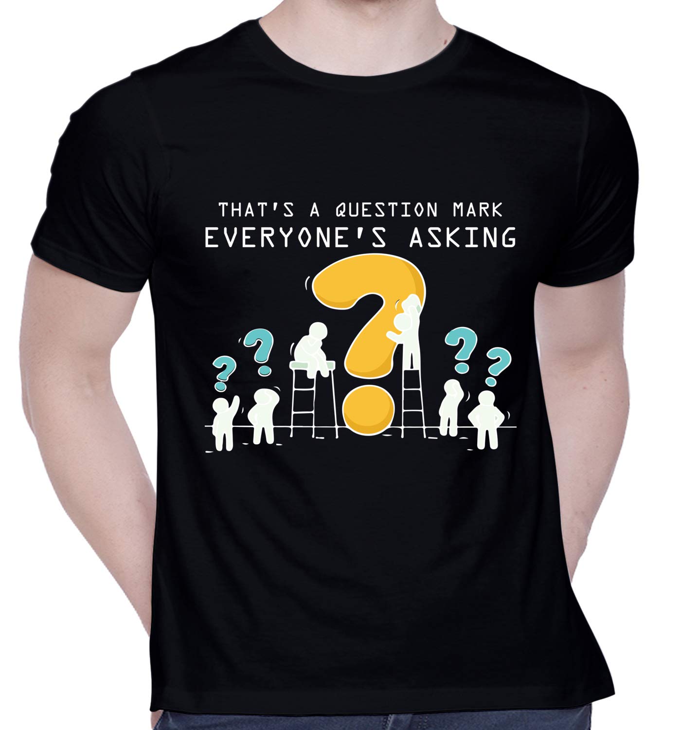 CreativiTGraphic Printed T-Shirt for Unisex QUESTION Mark Tshirt | Casual Half Sleeve Round Neck T-Shirt | 100% Cotton | D00714-61
