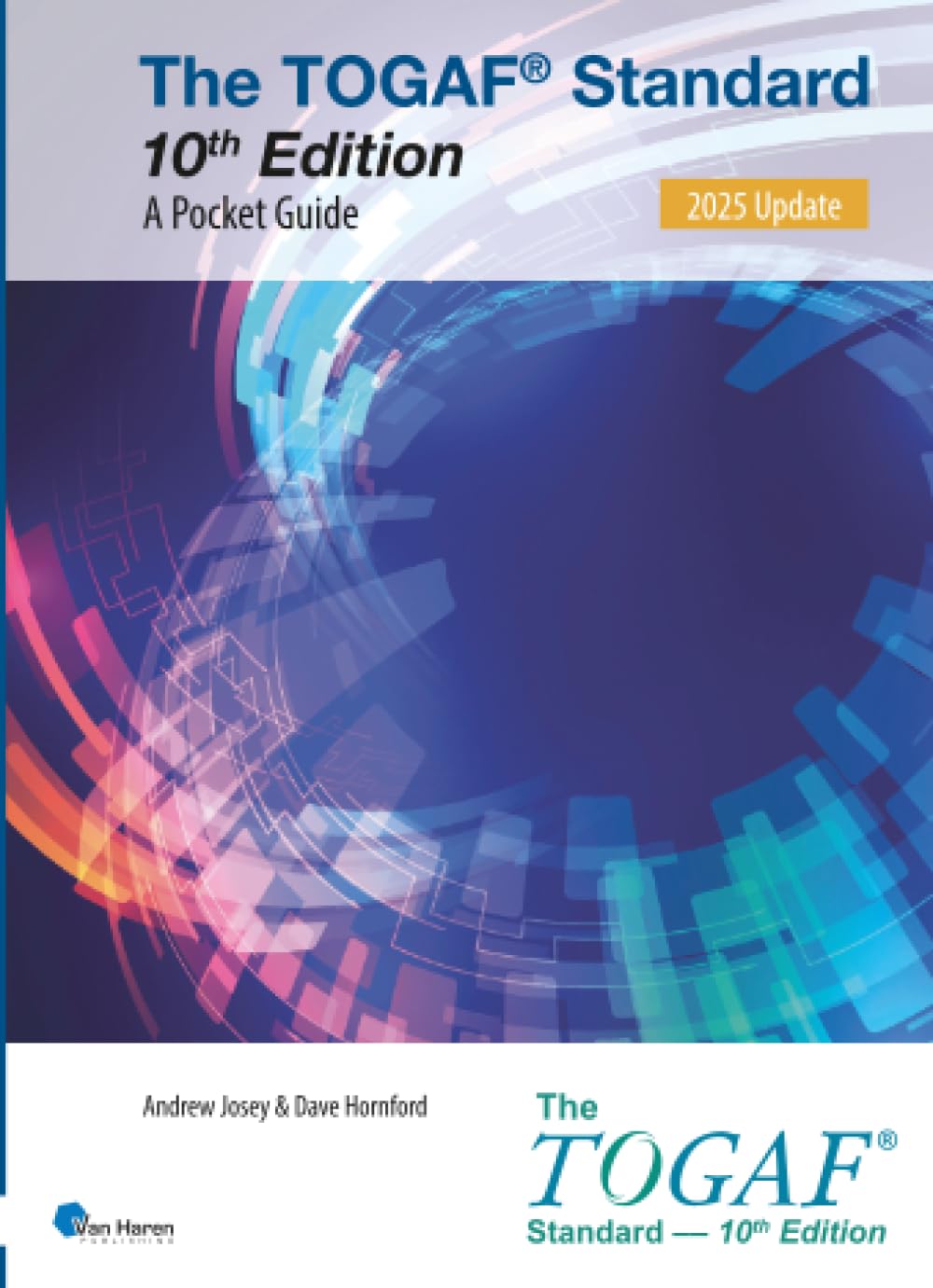 The TOGAF® Standard, 10th Edition - A Pocket Guide – 2025 Update: 0