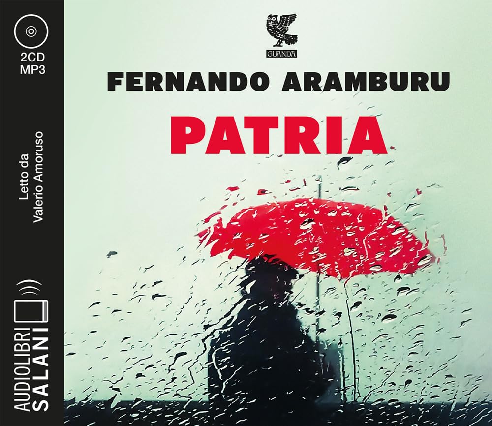 Patria letto da Valerio Amoruso. Audiolibro. CD Audio formato MP3 (Audiolibri)