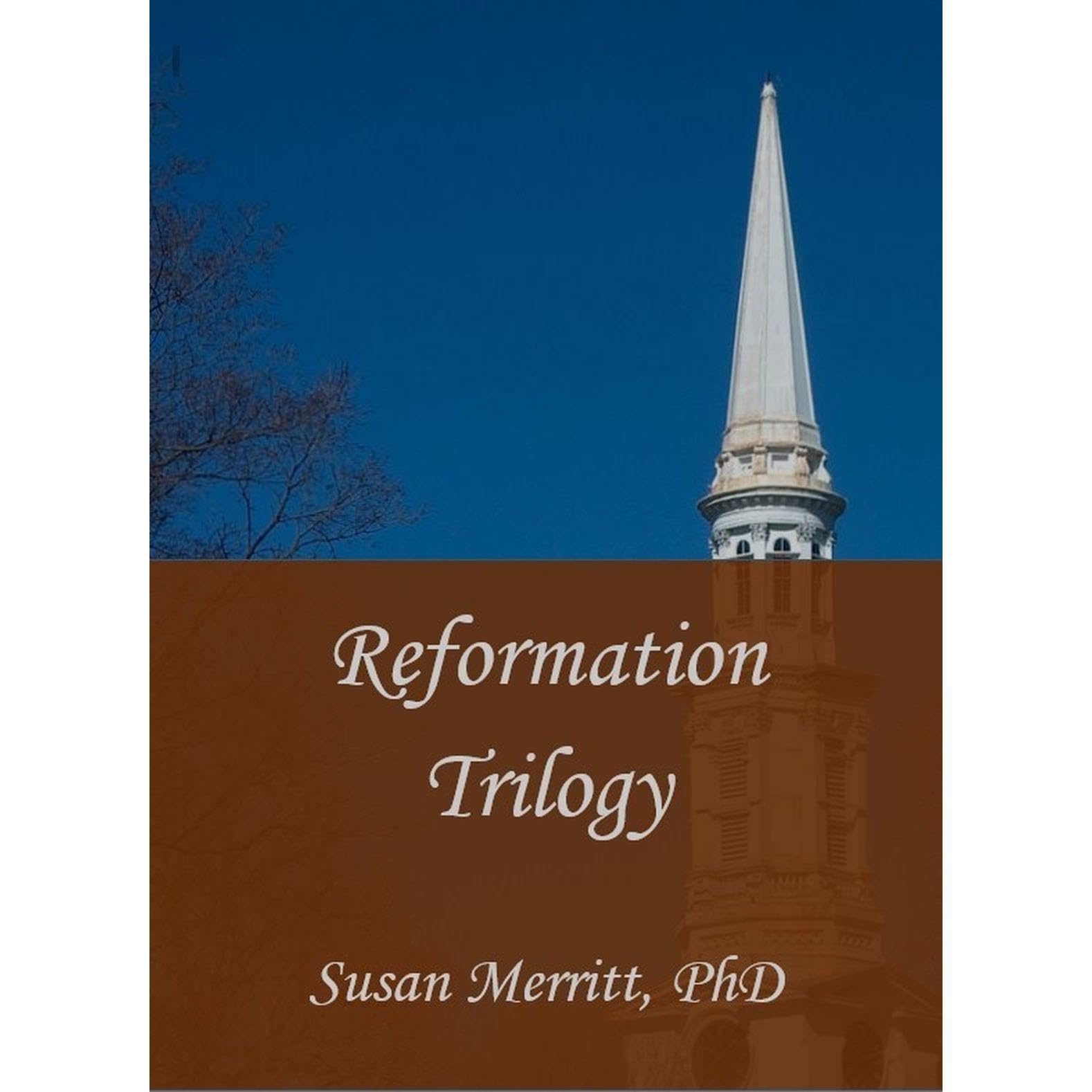 Reformation Trilogy