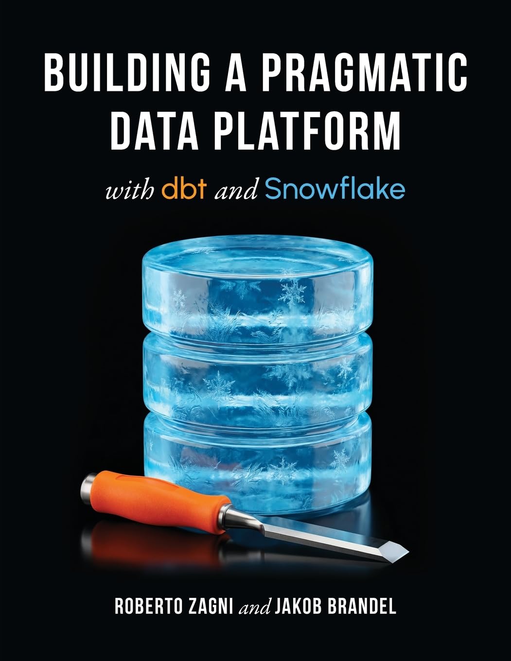 Building a Pragmatic Data Platform with dbt and Snowflake