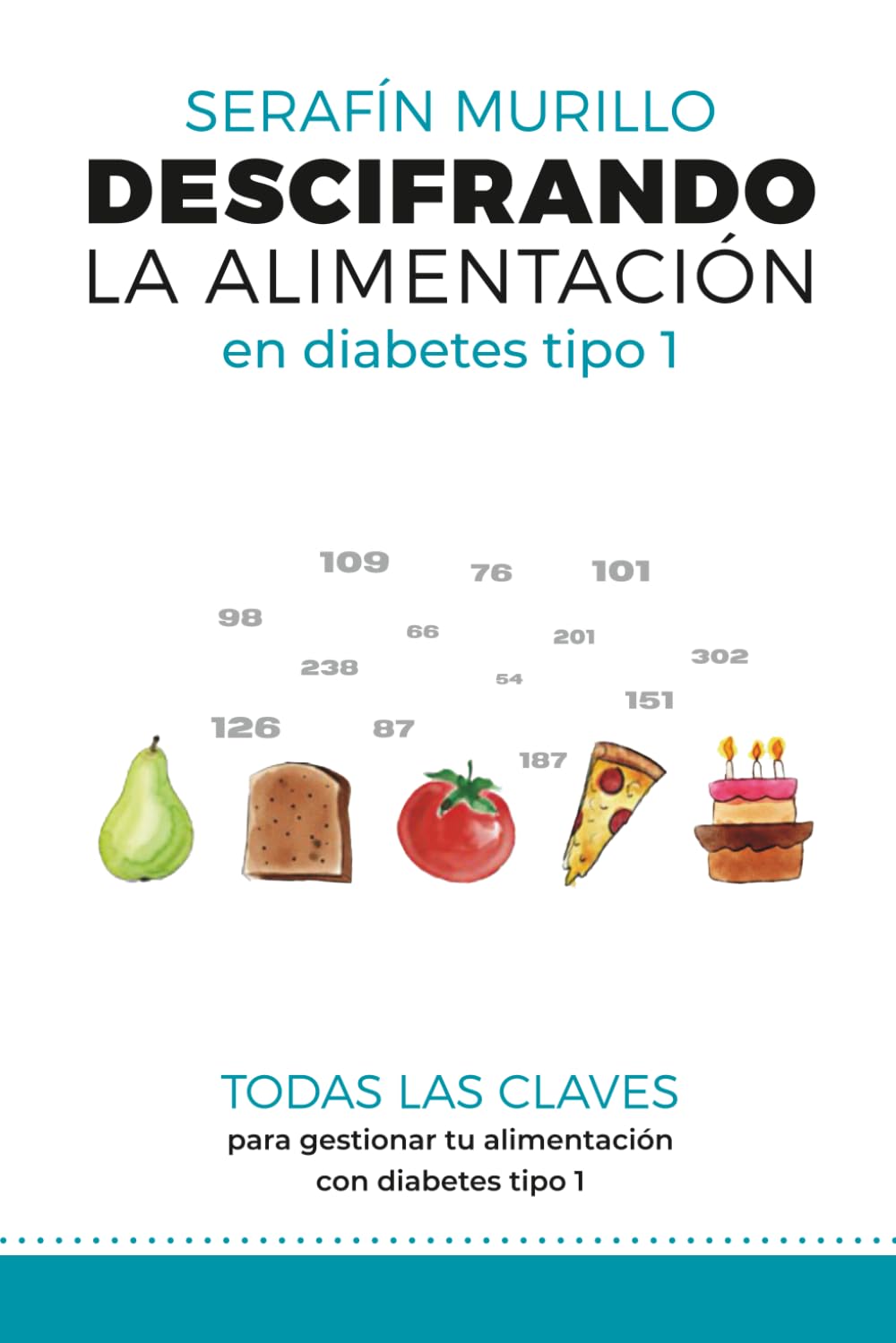 DESCIFRANDO LA ALIMENTACIÓN EN DIABETES TIPO 1