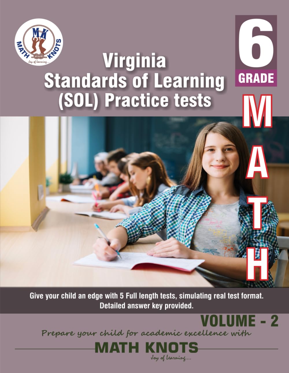 Virginia Standards of Learning (SOL) , 6th Grade MATH Practice Tests ,Volume 2 (Standards of Learning ( VIRGINIA SOL) by Math-Knots)