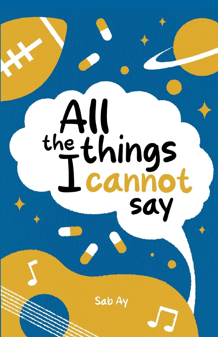 All the Things I Cannot Say: 1