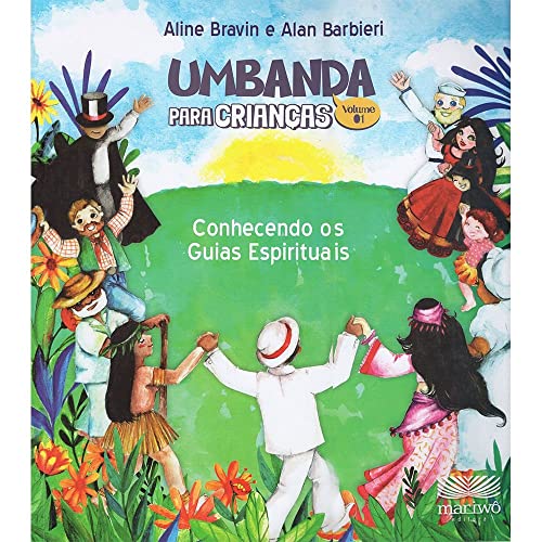 Umbanda Para Crianças: Conhecendo os Guias Espirituais (Volume 1)