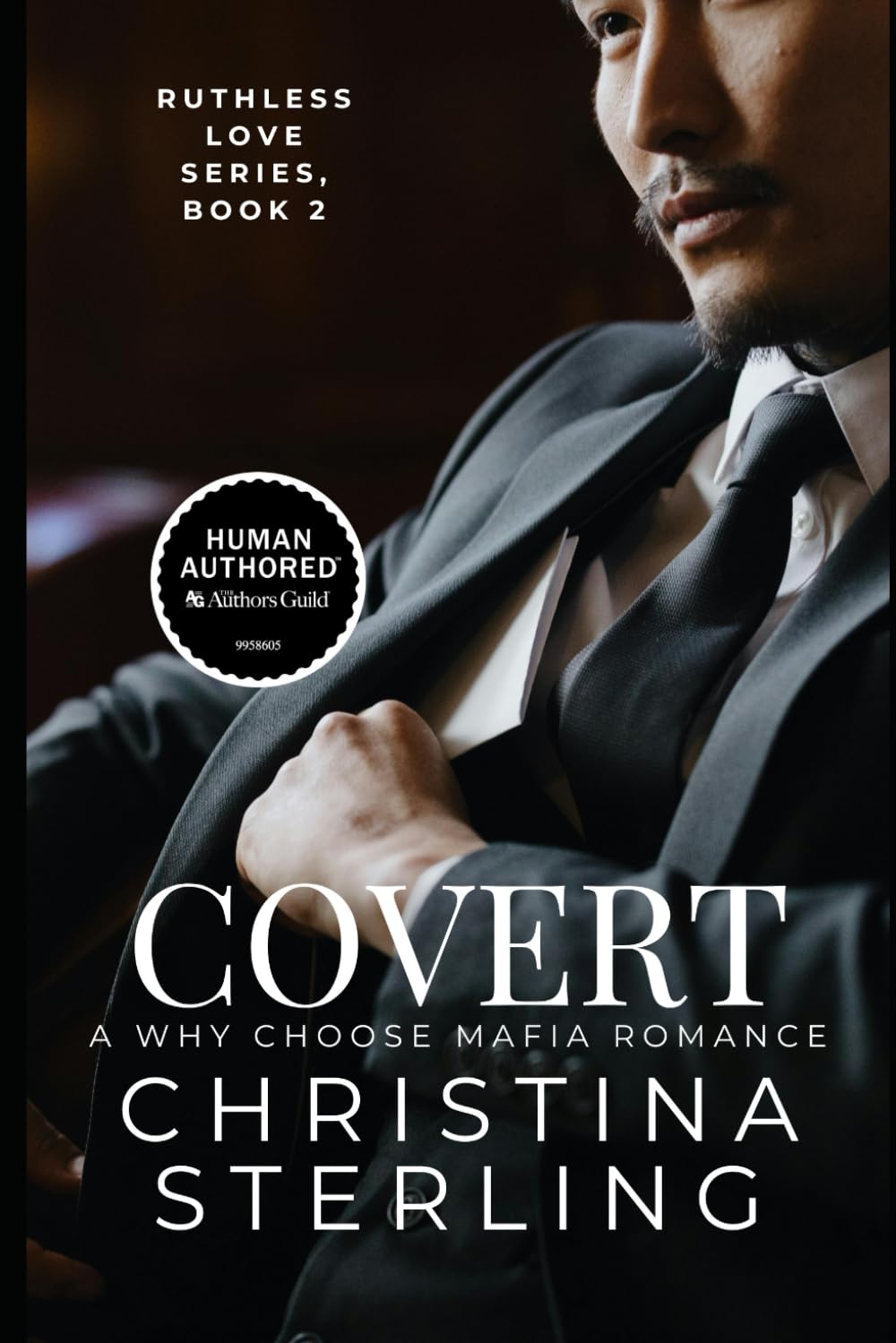 Covert: A Why Choose Mafia Romance (Ruthless Love Series)