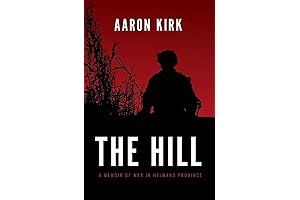 The Hill: A Soldier's Journey Through Hell's Highway