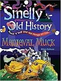 Medieval Muck (Smelly Old History)
