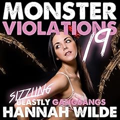 Monster Violations 19: Sizzling Beastly Group Encounters Audiolibro Por Hannah Wilde arte de portada