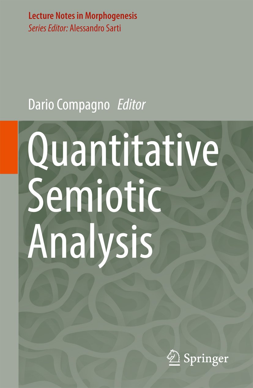 Quantitative Semiotic Analysis (Lecture Notes in Morphogenesis) 1st ed