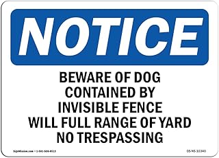 OSHA Notice Sign - Beware of Dog Contained by Invisible Fence | Rigid Plastic Sign | Protect Your Business, Work Site, Warehouse & Shop Area | Â Made in The USA