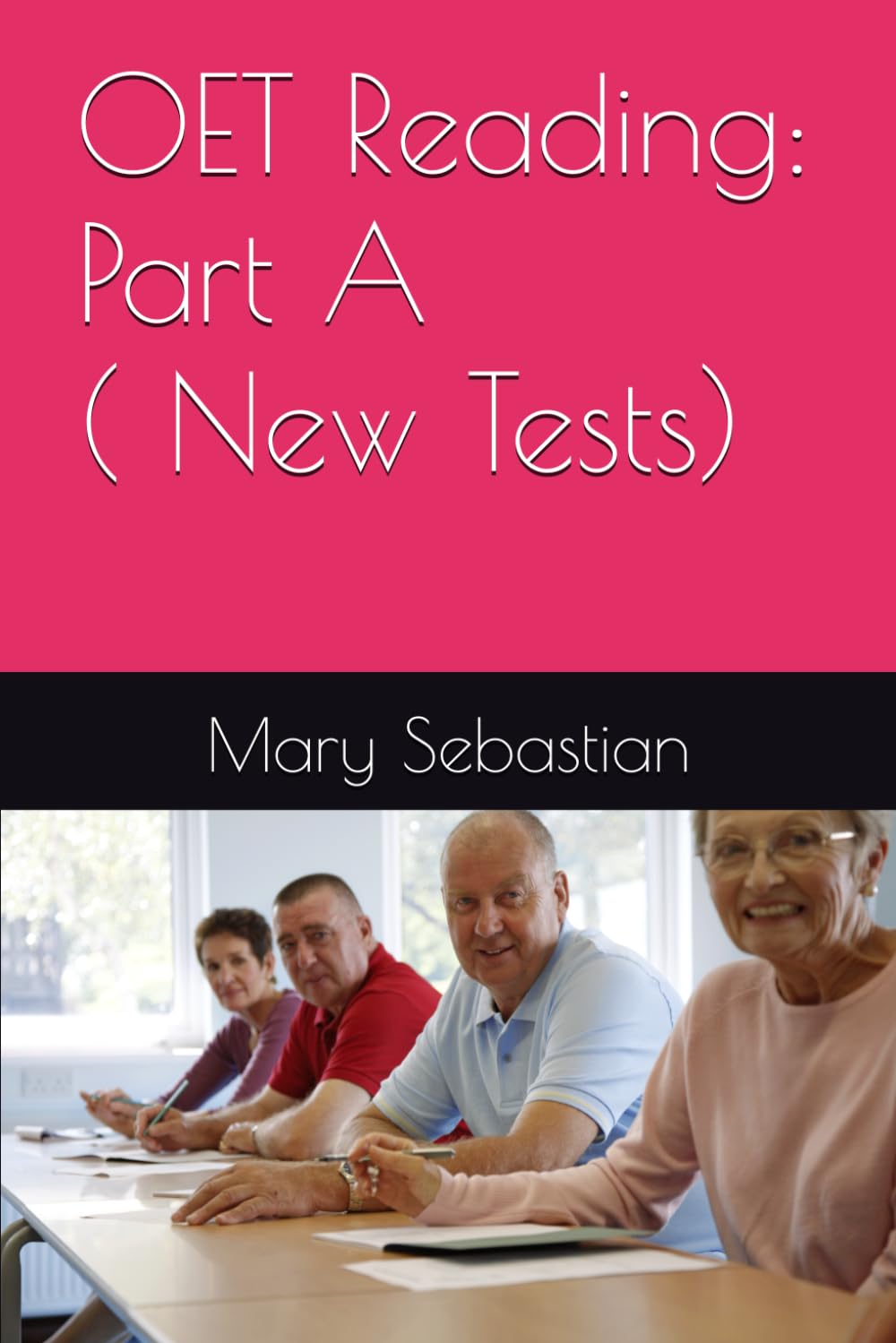 OET Reading: Part A ( New Tests)