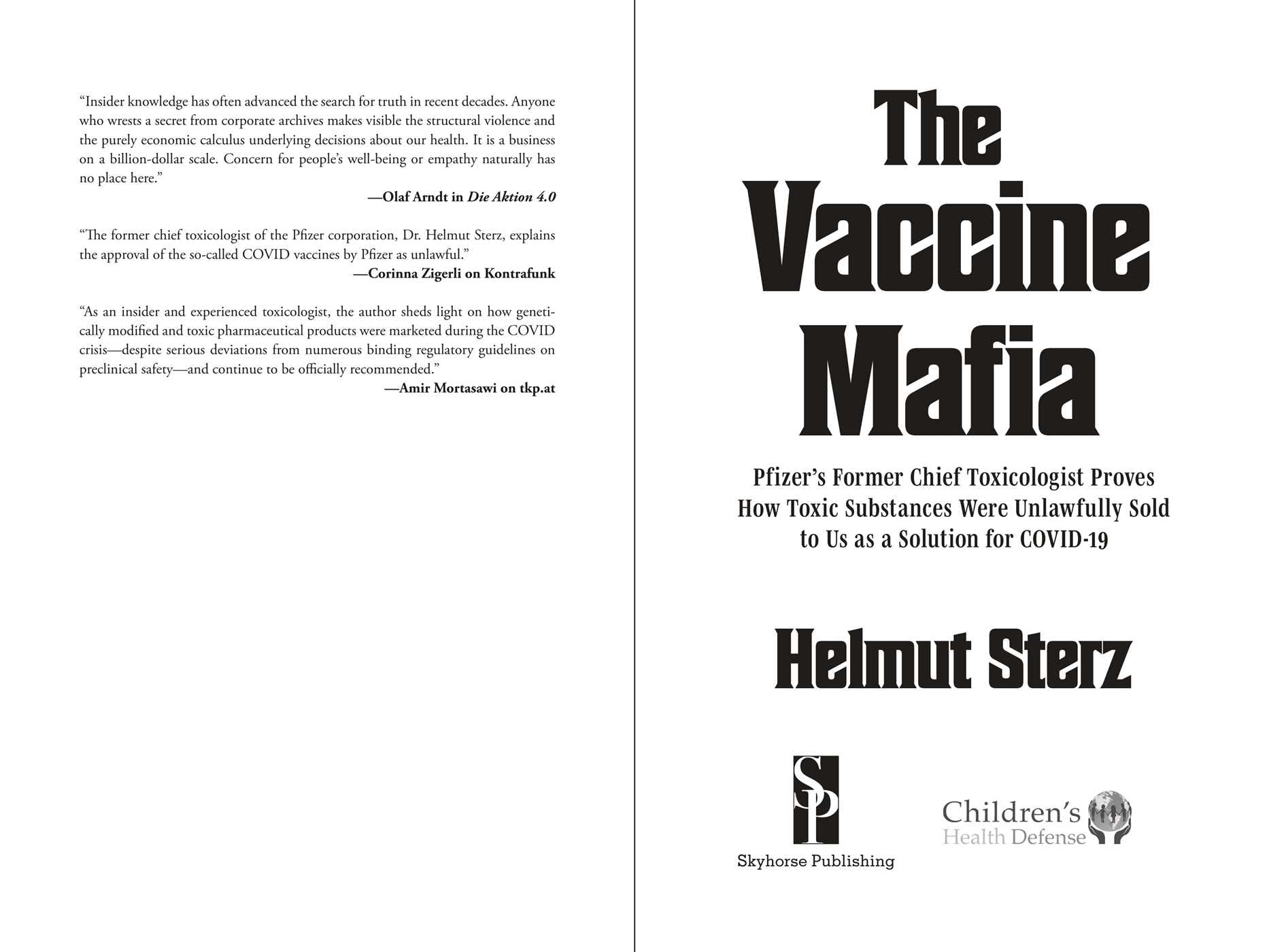 Vaccine Mafia: Pfizer's Former Chief Toxicologist Proves How Toxic Substances Were Unlawfully Sold to Us as a Solution for COVID-19