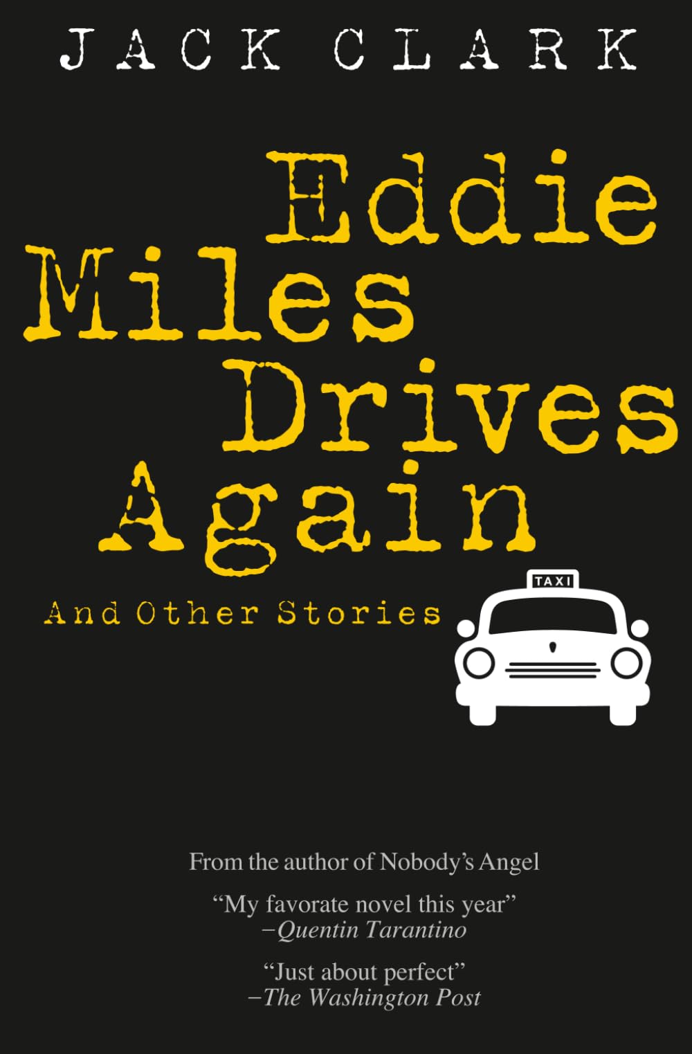 EDDIE MILES DRIVES AGAIN & other stories