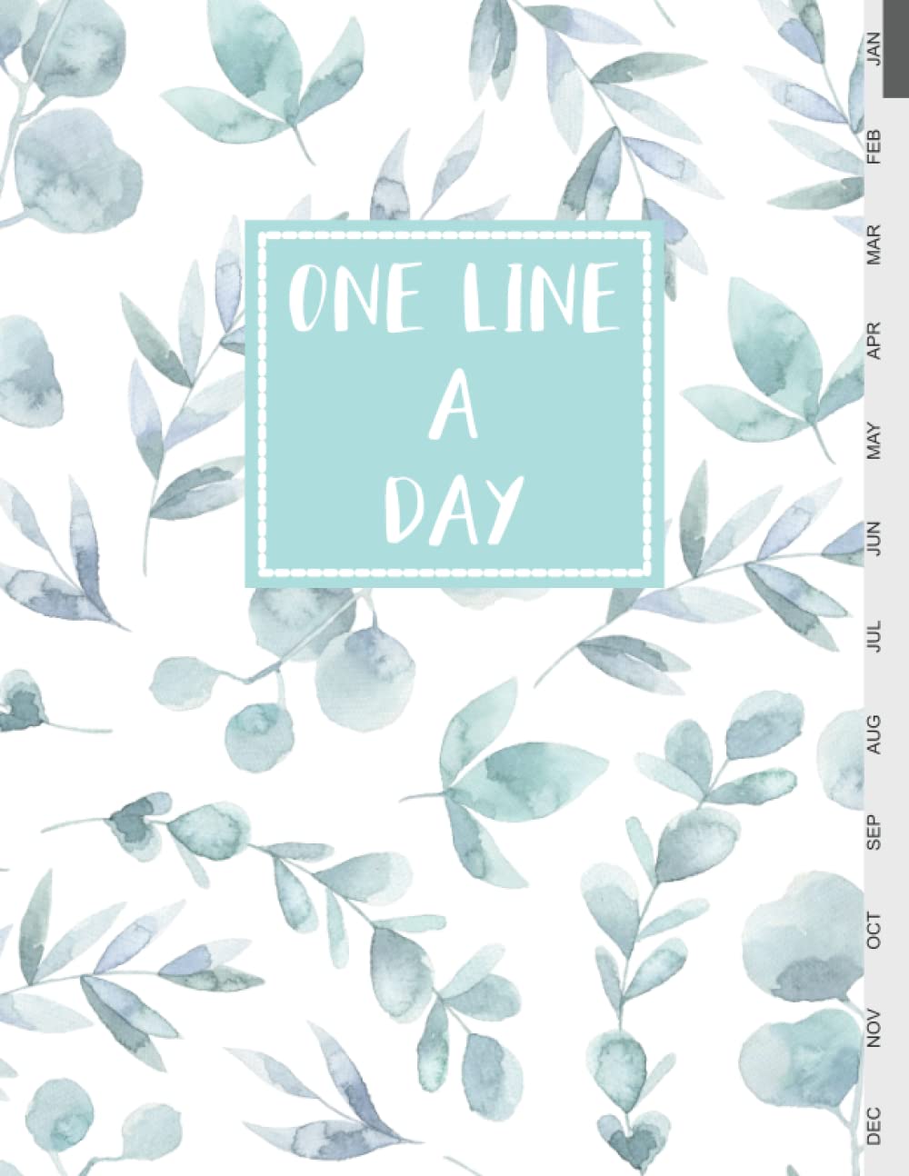 One Line a Day: A Big 5-Year Memory Journal size 8.5x11 inches, 380 pages, with monthly tabs, Flower Cute Turquoise Watercolor Painting Botanical on