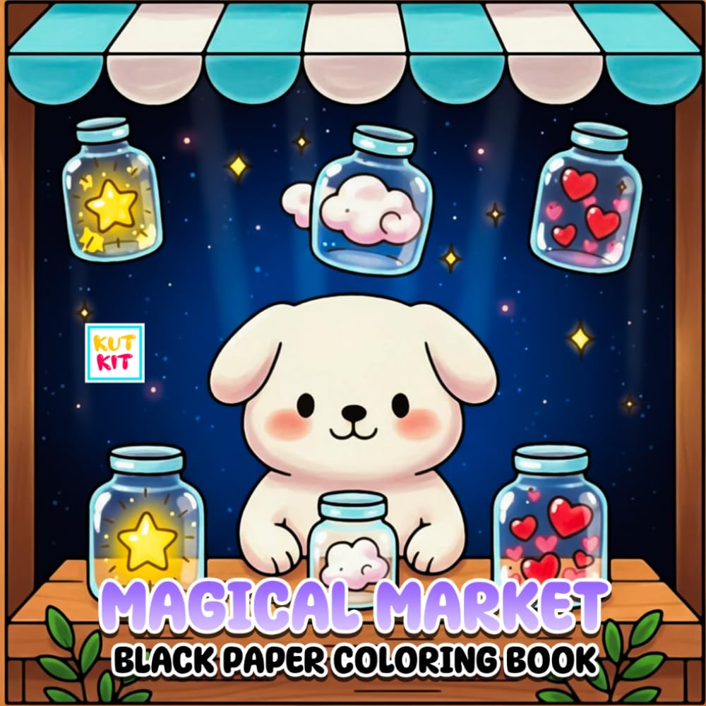 Magical Market Black Paper Coloring Book: Cute Shops, Fantasy Items, High Contrast Pages