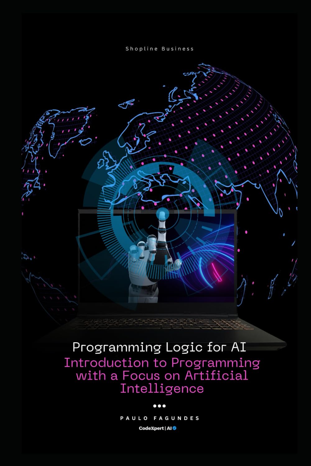 Programming Logic for AI: Introduction to Programming with a Focus on Artificial Intelligence
