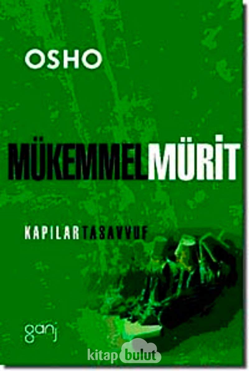 Mükemmel Mürit: Kapilar Tasavvuf