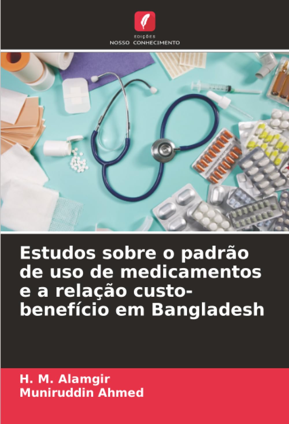 Estudos sobre o padrão de uso de medicamentos e a relação custo-benefício em Bangladesh