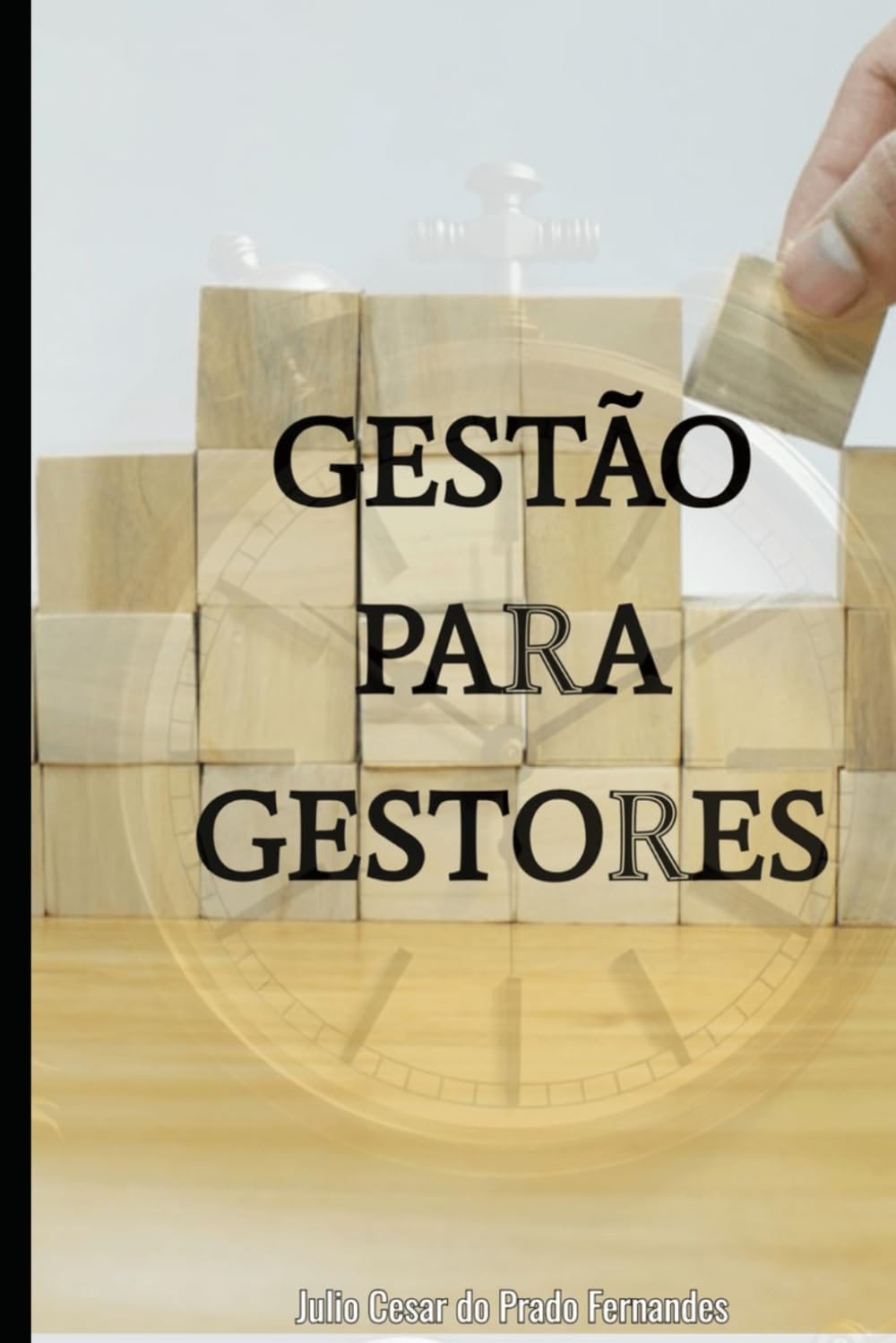 GESTÃO PARA GESTORES