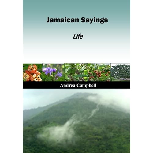 Jamaican Sayings Life