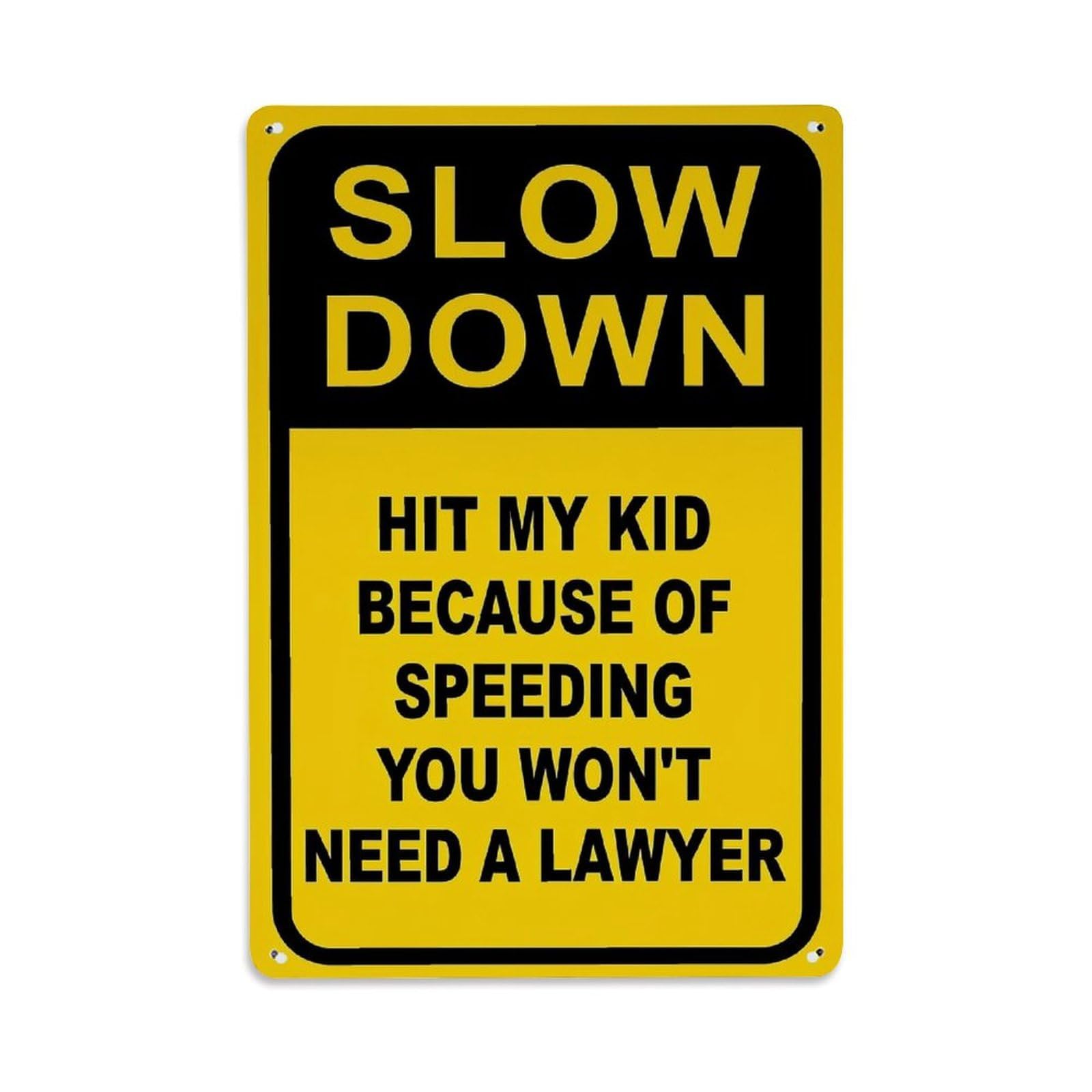 Jdyaojiesheng Vintage Slow Down Hit My Kid Because Of Speeding You Won't Need A Lawyer Tin Sign Retro Metal Wall Decor Metal Poster, Home Bar Garage Farmhouse Cafe Wall Art Decoration 8X12inches