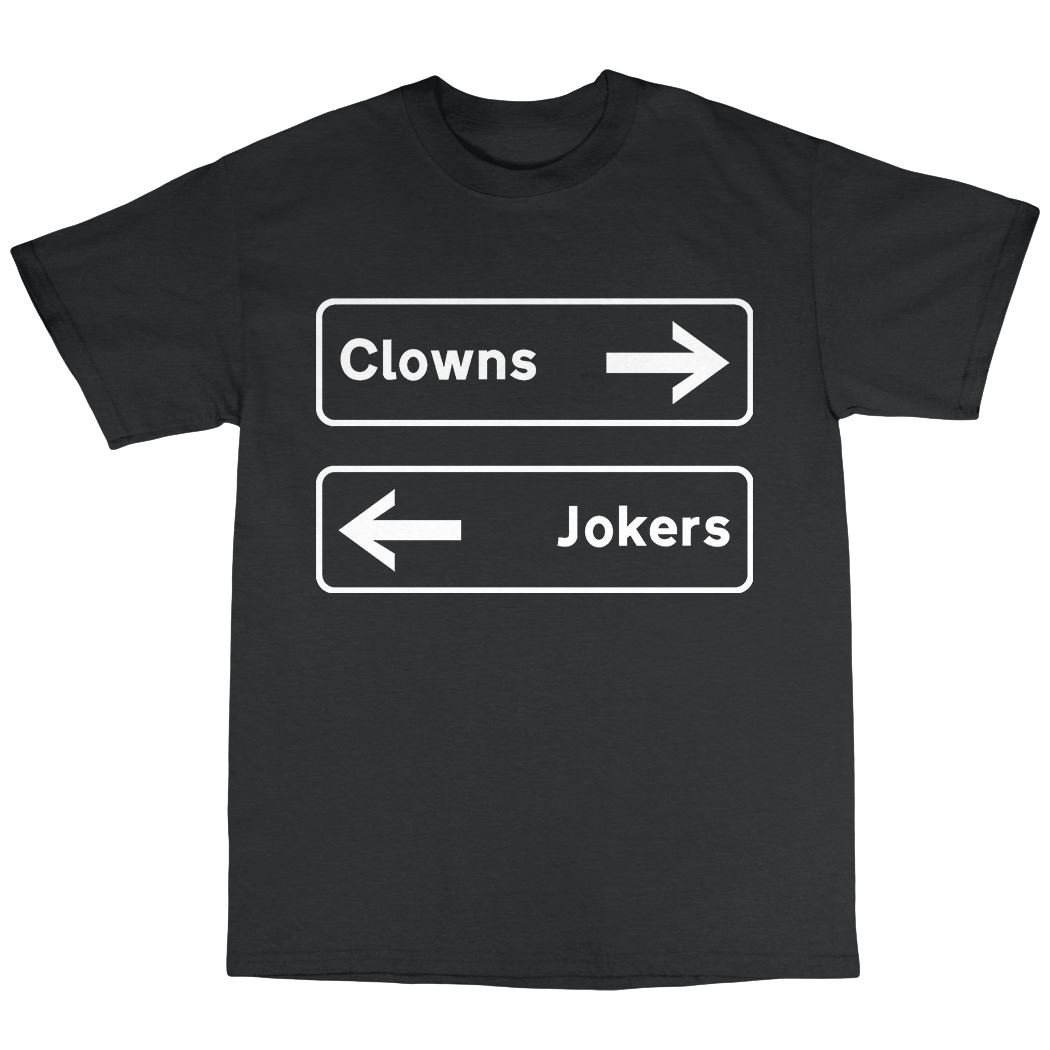 Bees Knees TeesClowns to The Left T-Shirt