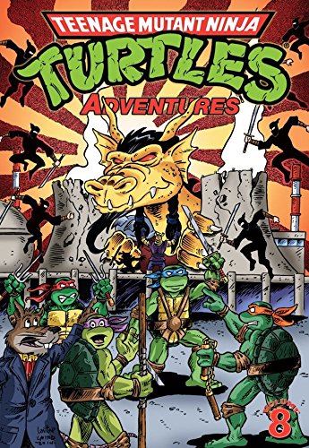 Teenage Mutant Ninja Turtles: Adventures Vol. 8 (Teenage Mutant Ninja Turtles Adventures)