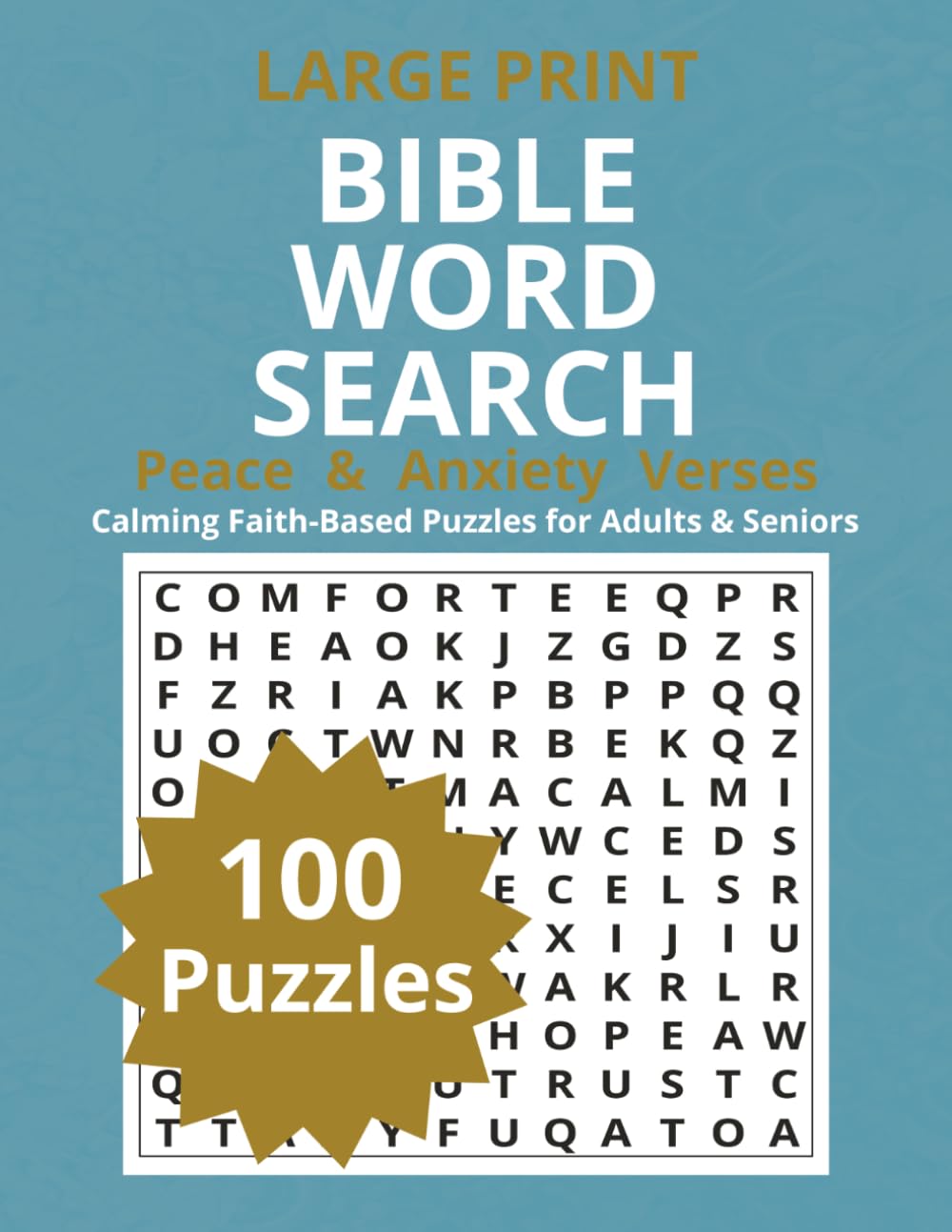 Peace & Anxiety Verses Word Search: 100 Large Print Bible Puzzles Featuring Scriptures on Peace, Anxiety, Hope, Comfort, and Trust in God