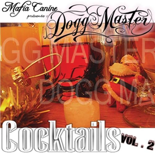 DOGG MASTER MAFIA CANINE - Cocktails Vol.2 - CD