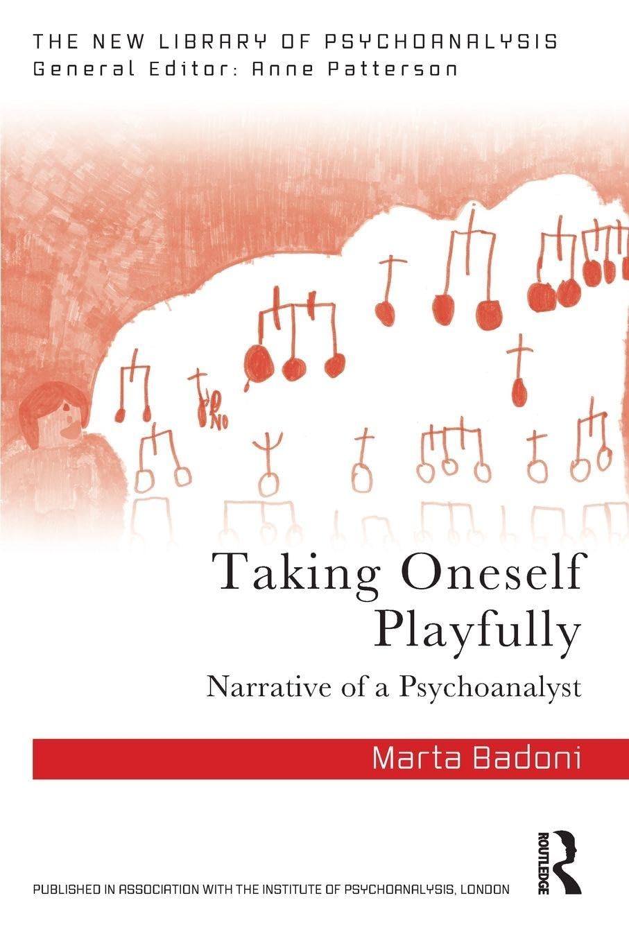 Taking Oneself Playfully by Marta Badoni (Paperback Book)