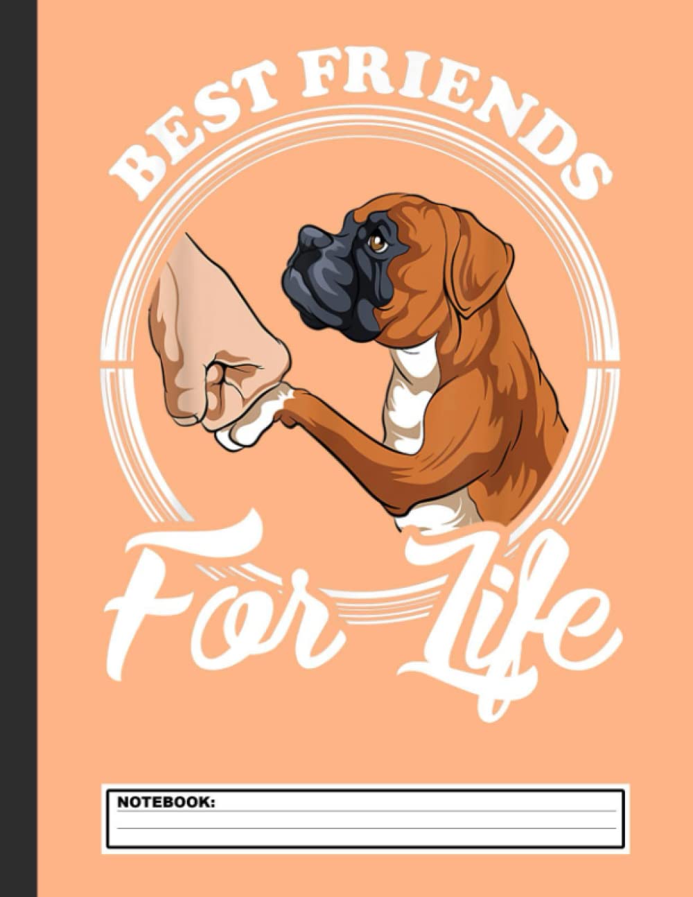 Funny Boxer Dog Notebook: Boxer Dog Notebook Journal - Blank Wide Ruled Paper - Funny Boxers Accessories for Dog Lovers ... - Boxer Dogs Gifts for Women, Girls and Kids