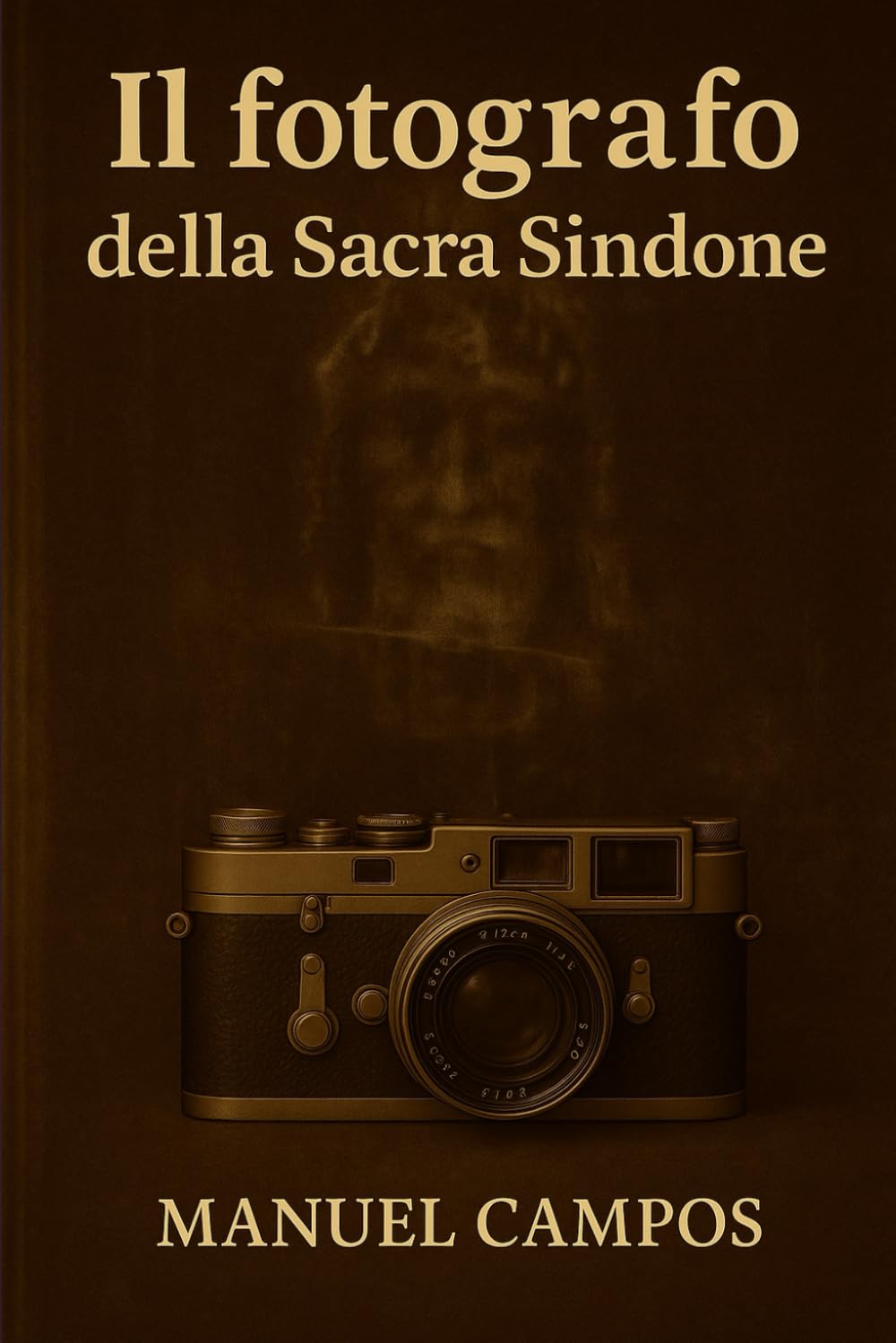 Il fotografo della Sacra Sindone: Thriller storico di viaggio nel tempo sulla Sindone di Torino
