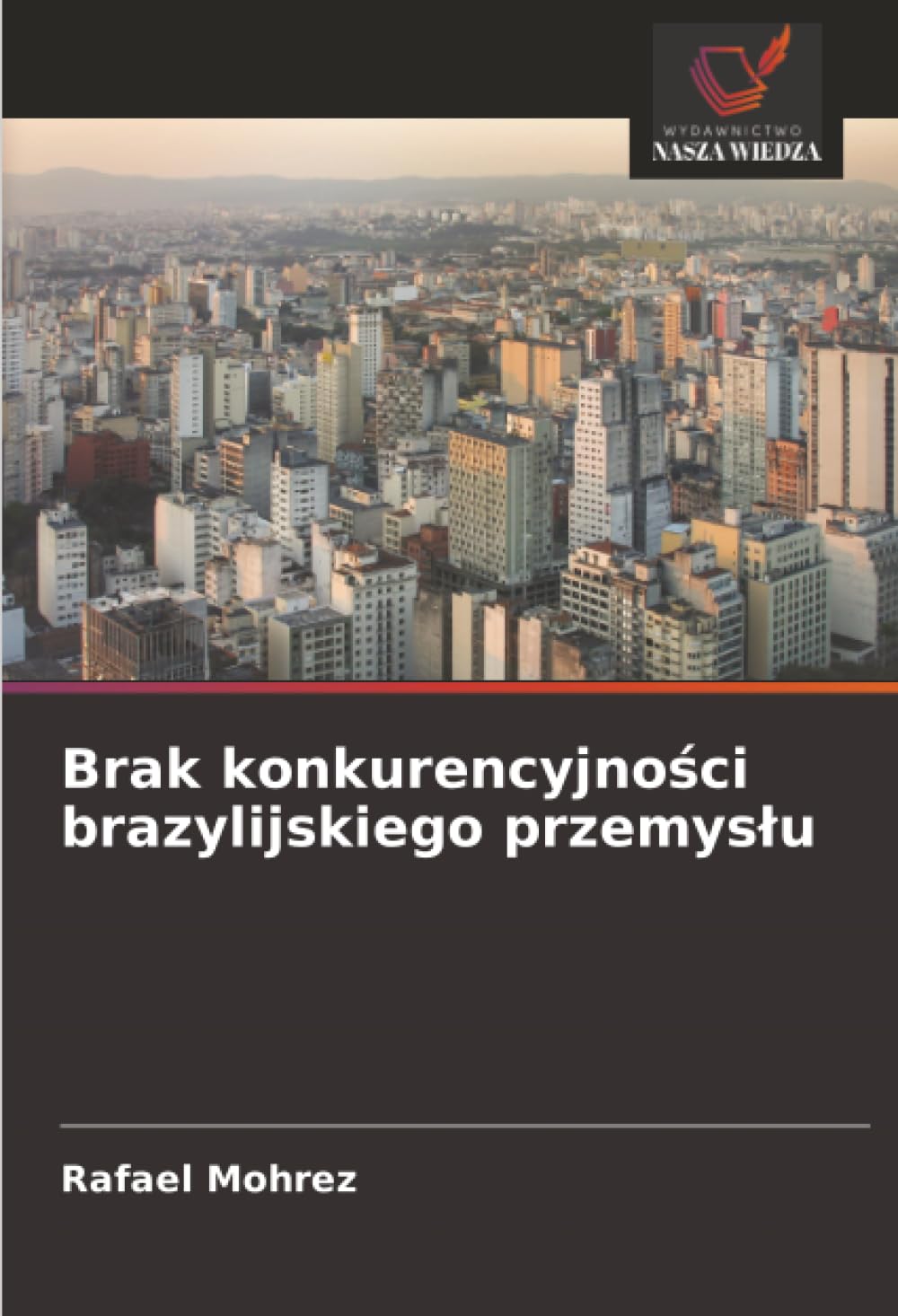 Brak konkurencyjności brazylijskiego przemyslu