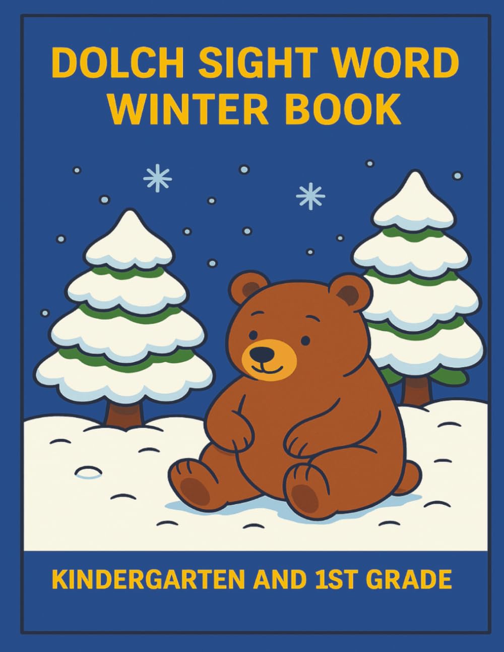 Dolch Sight Word Winter Book: Kindergarten - 1st grade