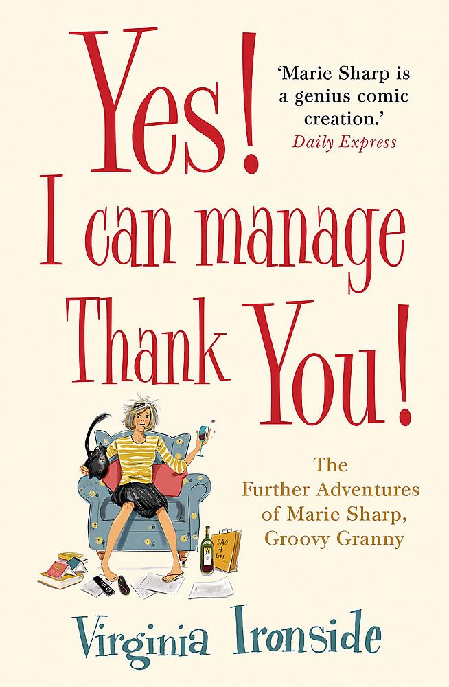 Yes! I Can Manage, Thank You!: Marie Sharp 3