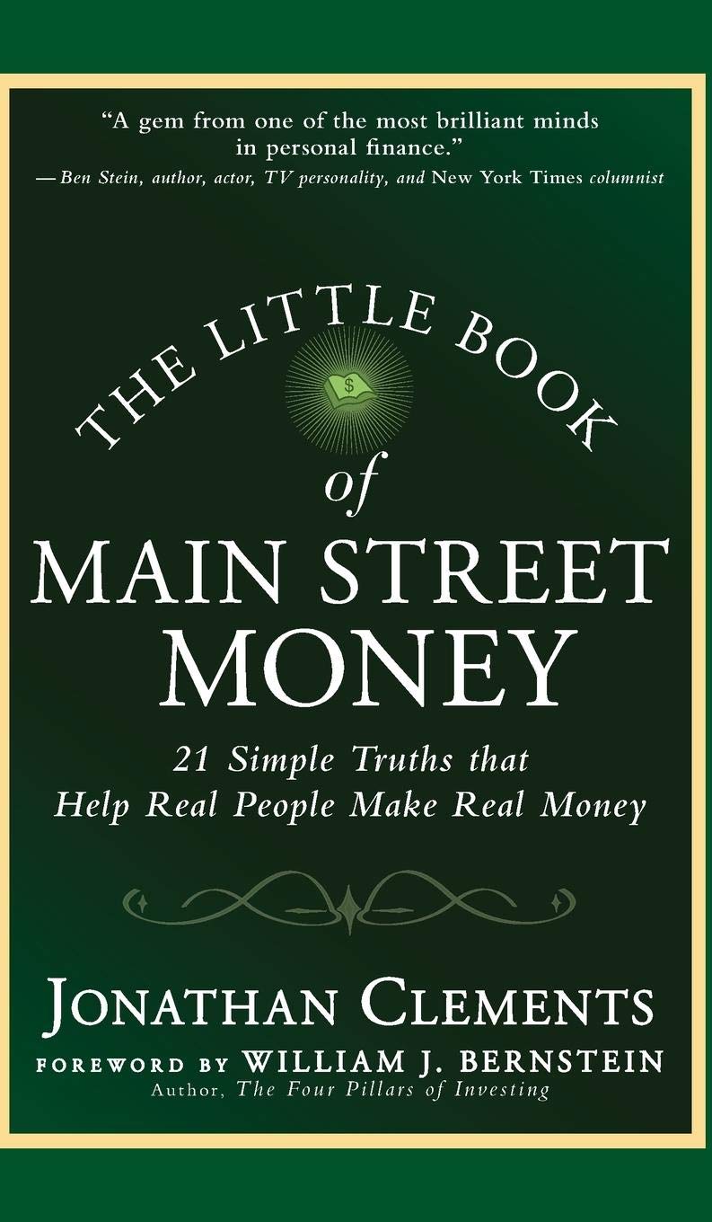The Little Book of Main Street Money by Jonathan Clements HARDBACK 9780470473238