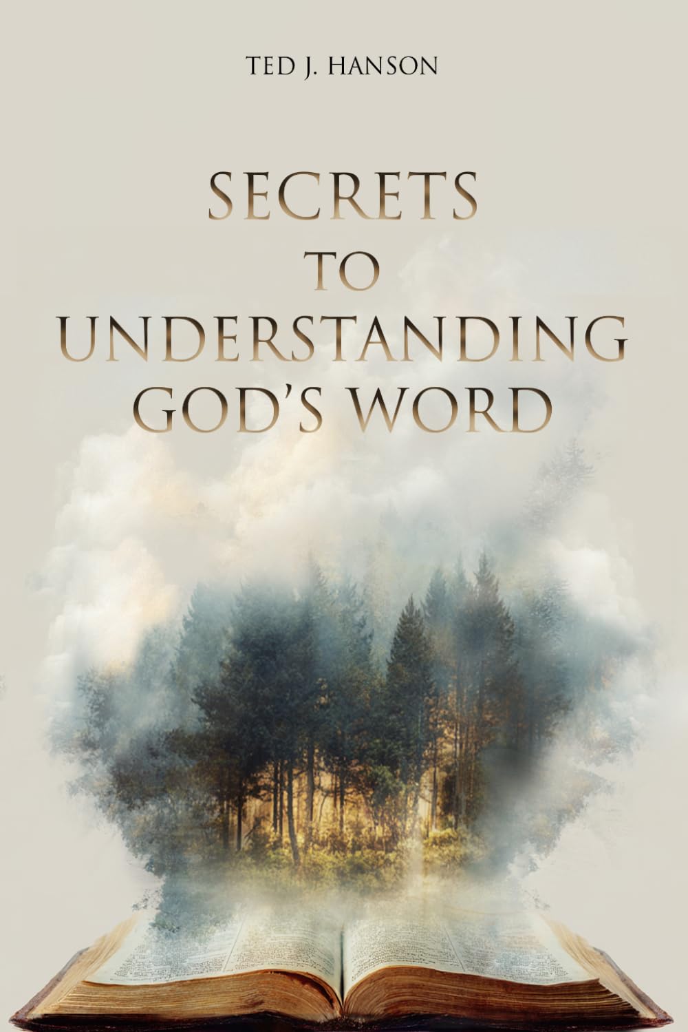 Secrets to Understanding God's Word
