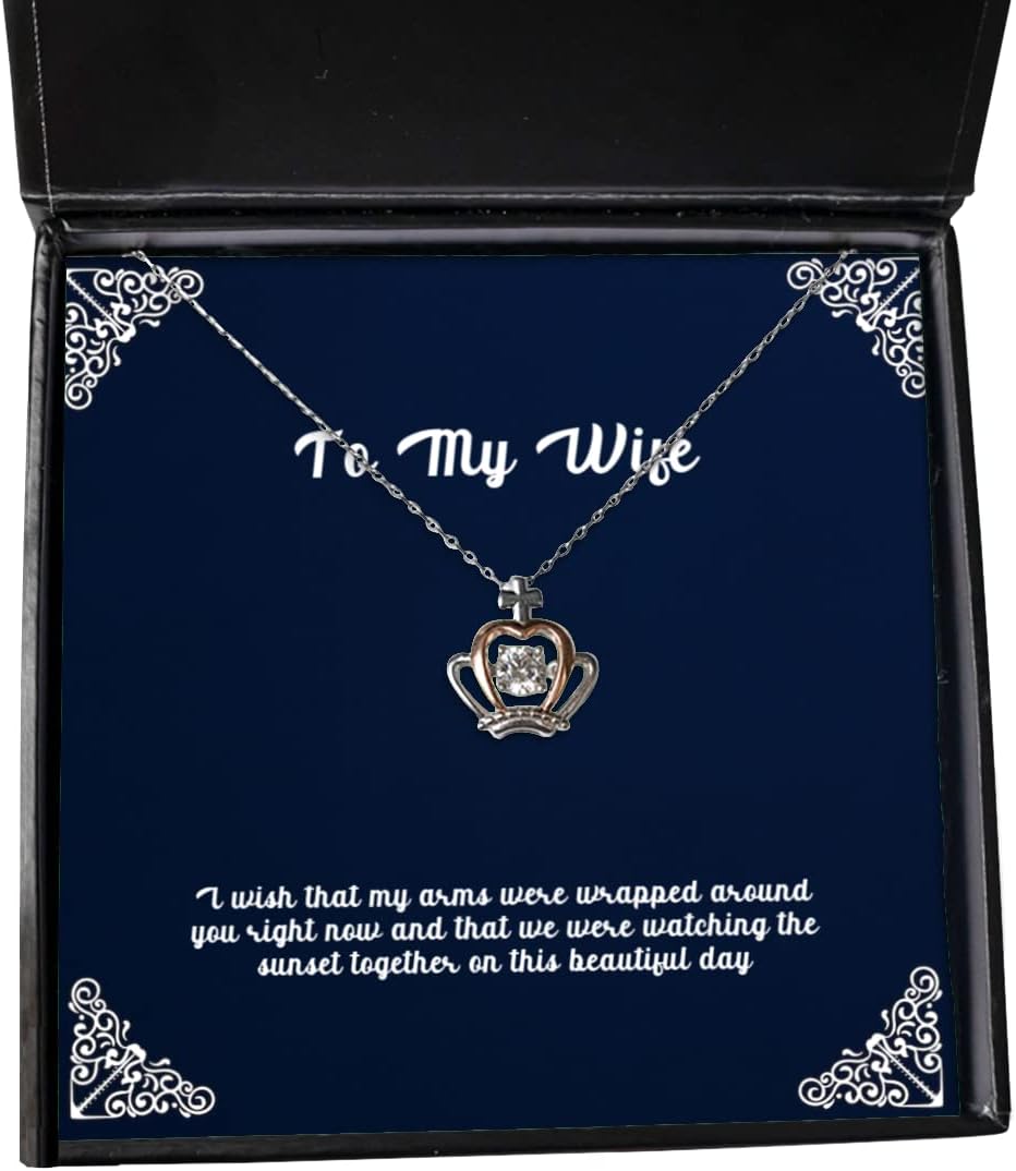 Krumfortable Living Fun Wife, I Wish That My arms were Wrapped Around You Right Now and That we were, Cute Holiday Crown Pendant Necklace for Wife