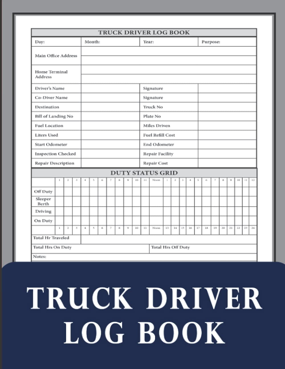 Truck Driver Log Book: Log Book For Truckers, Lorry Drivers and Delivery Service To Record Vehicle Details, Trips and Mileage Log, Fuel & Maintenance ... | Perfect for Personal & Business Purposes