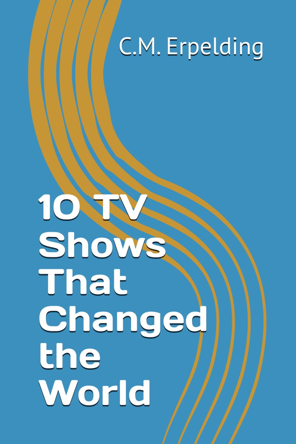 10 TV Shows That Changed the World