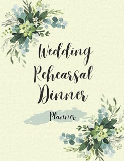 Wedding Rehearsal Dinner planner: Modern Wedding Planning Organizer |venue details | notes | Detailed worksheets | Checklists